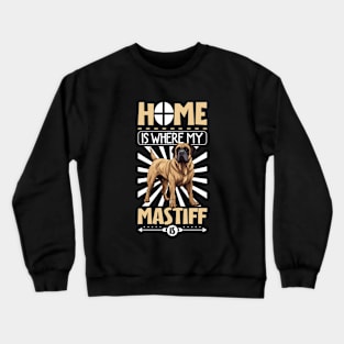 Home is with my Assyrian Mastiff Crewneck Sweatshirt